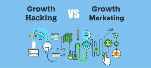growth hacking vs growth marketing